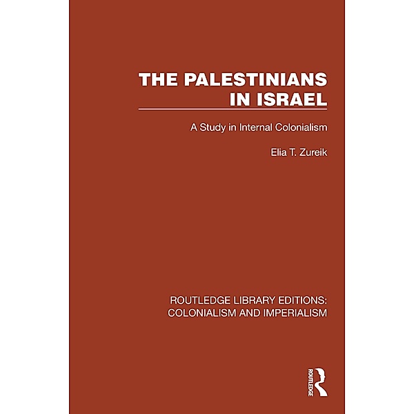 The Palestinians in Israel, Elia T. Zureik