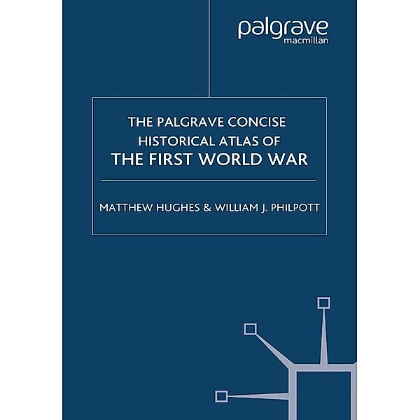 The Palgrave Concise Historical Atlas of the First World War