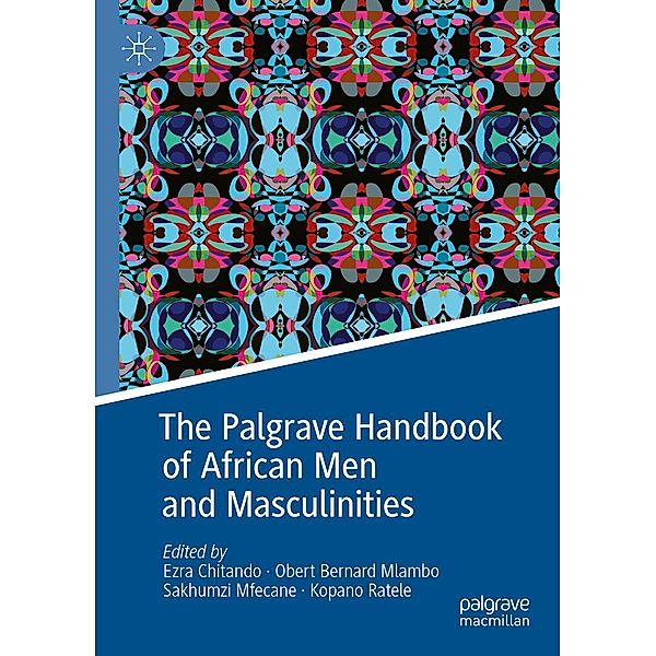 The Palgrave Handbook of African Men and Masculinities / Progress in Mathematics