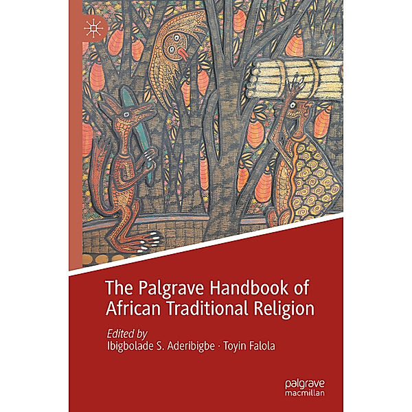 The Palgrave Handbook of African Traditional Religion