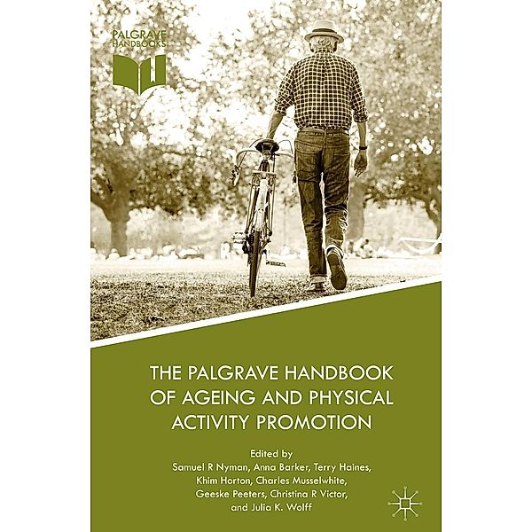The Palgrave Handbook of Ageing and Physical Activity Promotion / Progress in Mathematics