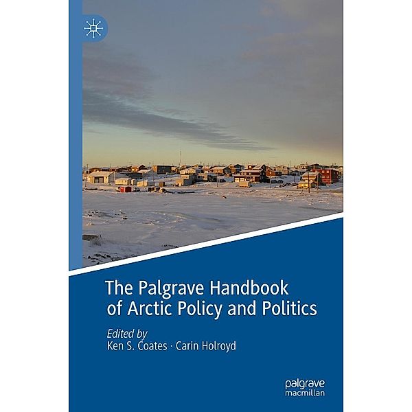 The Palgrave Handbook of Arctic Policy and Politics / Progress in Mathematics