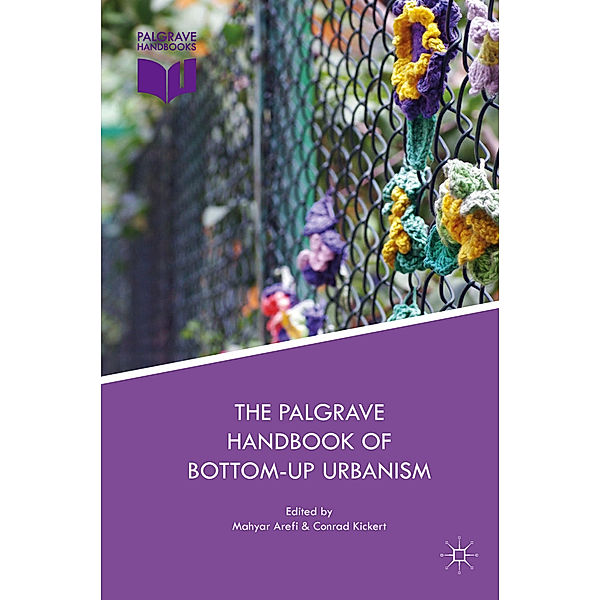 The Palgrave Handbook of Bottom-Up Urbanism