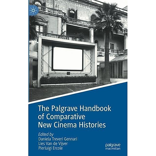 The Palgrave Handbook of Comparative New Cinema Histories