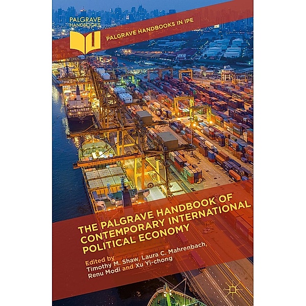The Palgrave Handbook of Contemporary International Political Economy / Palgrave Handbooks in IPE