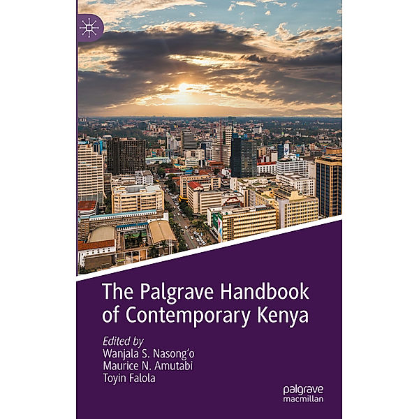 The Palgrave Handbook of Contemporary Kenya