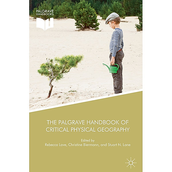 The Palgrave Handbook of Critical Physical Geography