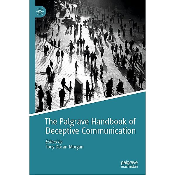The Palgrave Handbook of Deceptive Communication / Progress in Mathematics