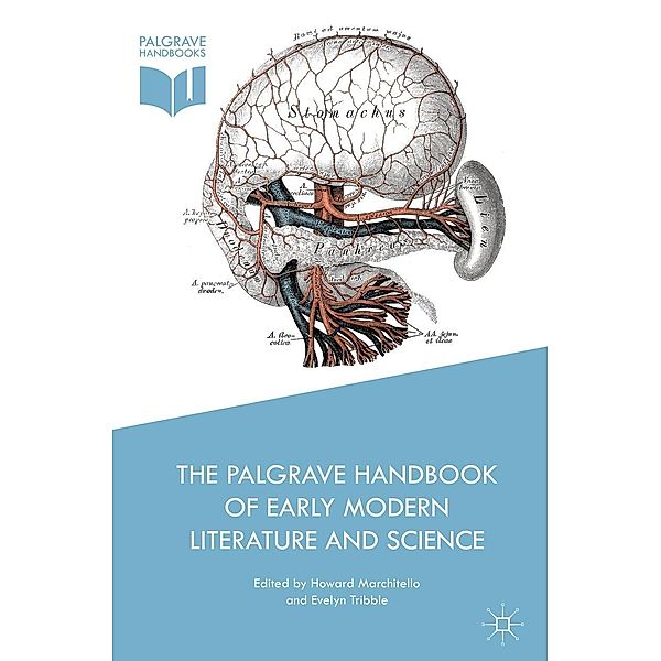 The Palgrave Handbook of Early Modern Literature and Science / Palgrave Handbooks of Literature and Science