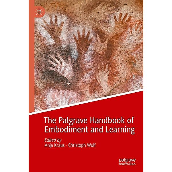 The Palgrave Handbook of Embodiment and Learning / Progress in Mathematics