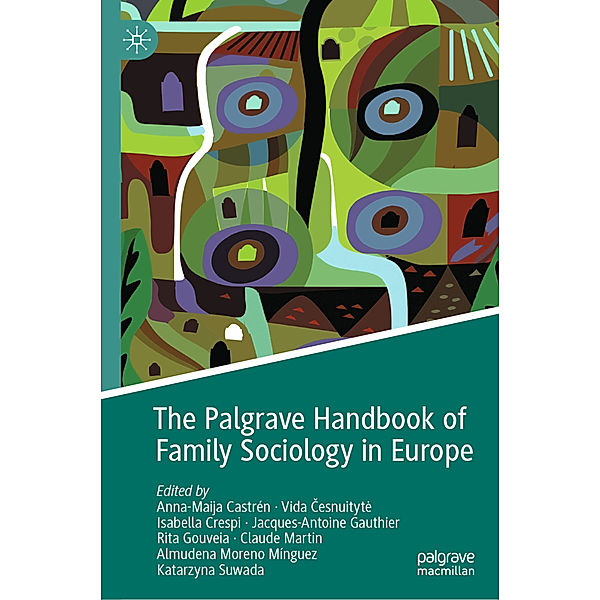 The Palgrave Handbook of Family Sociology in Europe