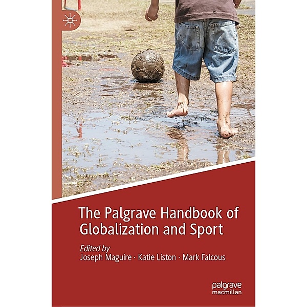 The Palgrave Handbook of Globalization and Sport