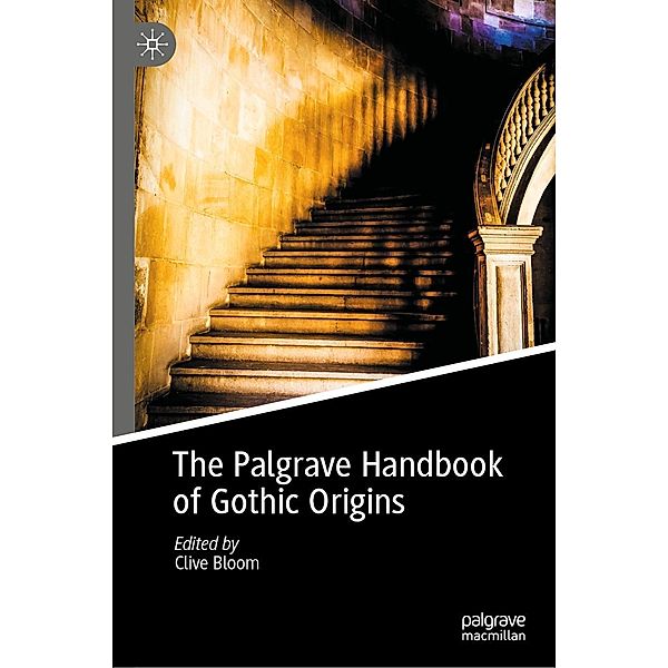 The Palgrave Handbook of Gothic Origins / Progress in Mathematics