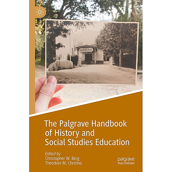 The Palgrave Handbook of History and Social Studies Education