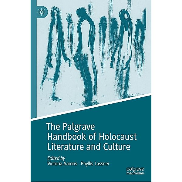 The Palgrave Handbook of Holocaust Literature and Culture / Progress in Mathematics