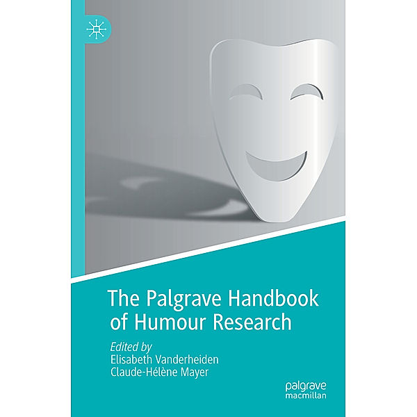 The Palgrave Handbook of Humour Research