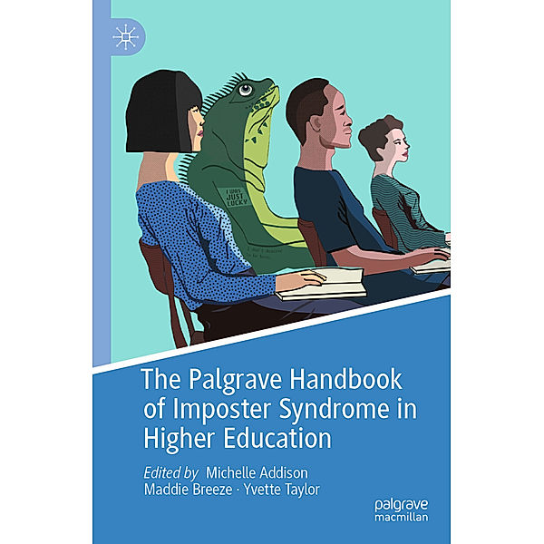 The Palgrave Handbook of Imposter Syndrome in Higher Education