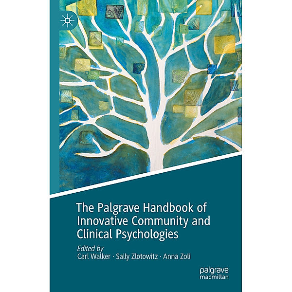 The Palgrave Handbook of Innovative Community and Clinical Psychologies