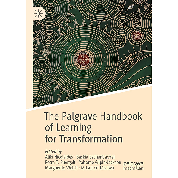 The Palgrave Handbook of Learning for Transformation
