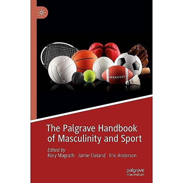 The Palgrave Handbook of Masculinity and Sport / Progress in Mathematics