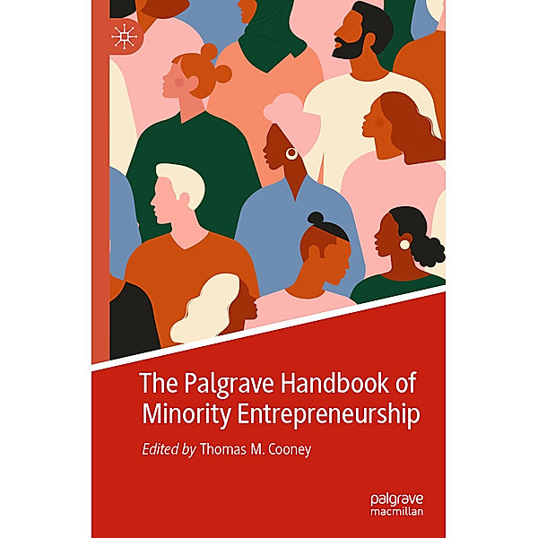 The Palgrave Handbook of Minority Entrepreneurship