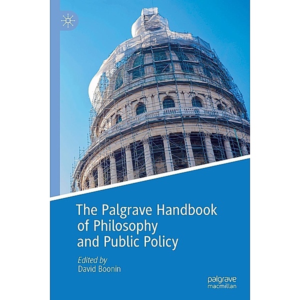 The Palgrave Handbook of Philosophy and Public Policy / Progress in Mathematics