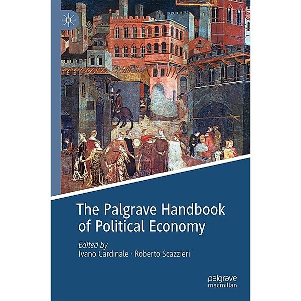 The Palgrave Handbook of Political Economy