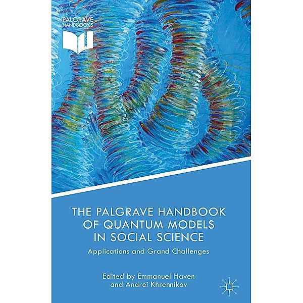 The Palgrave Handbook of Quantum Models in Social Science