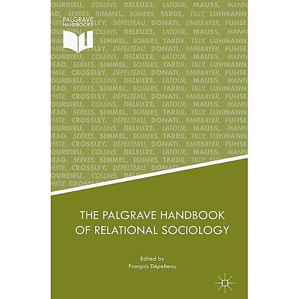 The Palgrave Handbook of Relational Sociology