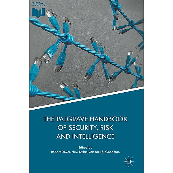 The Palgrave Handbook of Security, Risk and Intelligence