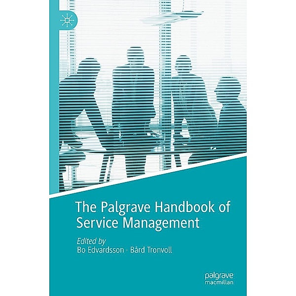 The Palgrave Handbook of Service Management / Progress in Mathematics
