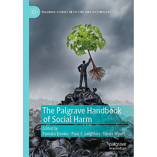 The Palgrave Handbook of Social Harm