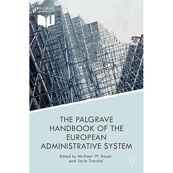 The Palgrave Handbook of the European Administrative System