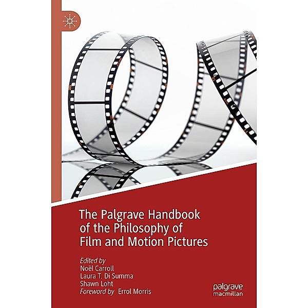 The Palgrave Handbook of the Philosophy of Film and Motion Pictures / Progress in Mathematics