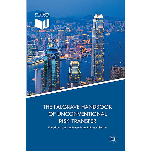 The Palgrave Handbook of Unconventional Risk Transfer