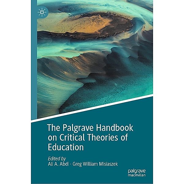 The Palgrave Handbook on Critical Theories of Education / Progress in Mathematics