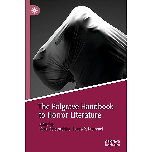 The Palgrave Handbook to Horror Literature / Progress in Mathematics