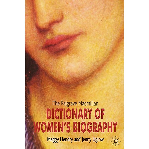 The Palgrave Macmillan Dictionary of Women's Biography