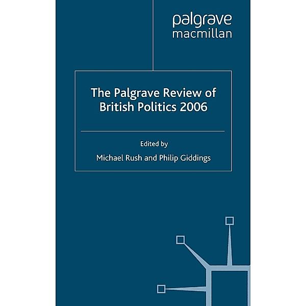 The Palgrave Review of British Politics 2006 / Palgrave Review of British Politics
