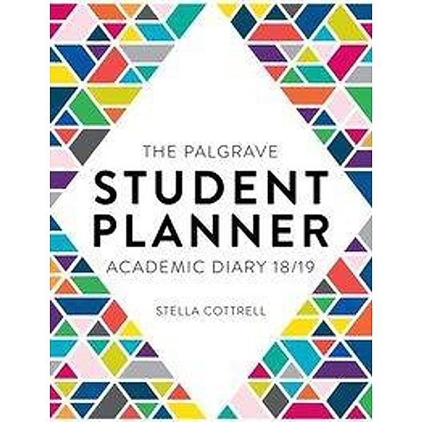 The Palgrave Student Planner 2018-19, Stella Cottrell