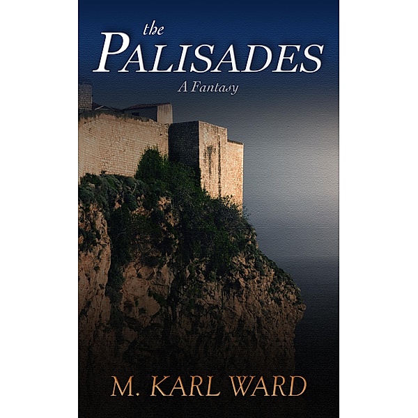 The Palisades / The Palisades, M. Karl Ward
