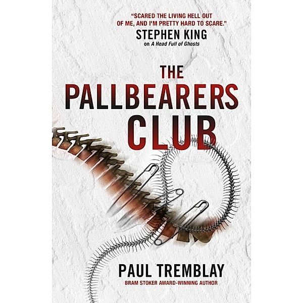 The Pallbearers' Club, Paul Tremblay