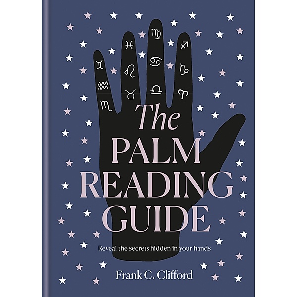 The Palm Reading Guide, Frank C. Clifford