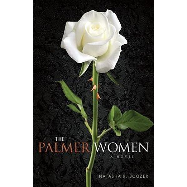The Palmer Women, Natasha R. Boozer