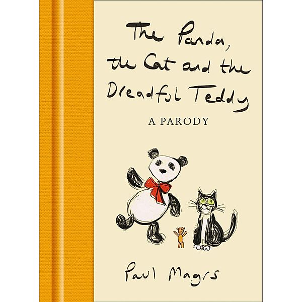 The Panda, the Cat and the Dreadful Teddy, Paul Magrs