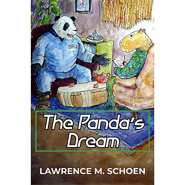The Panda's Dream (Barsk, #1.8) / Barsk, Lawrence M. Schoen