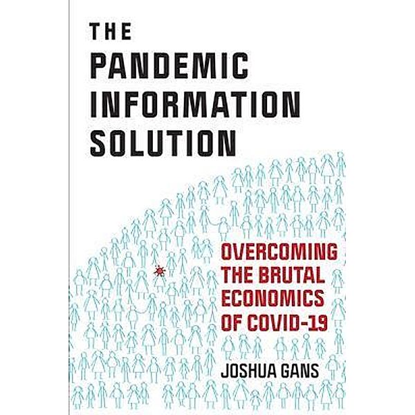 The Pandemic Information Solution, Joshua Gans