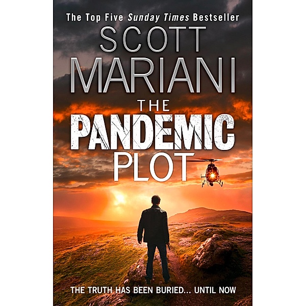 The Pandemic Plot / Ben Hope Bd.23, Scott Mariani