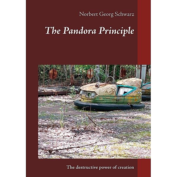 The Pandora Principle, Norbert Georg Schwarz