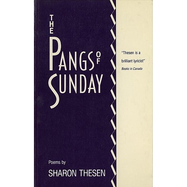 The Pangs of Sunday, Sharon Thesen